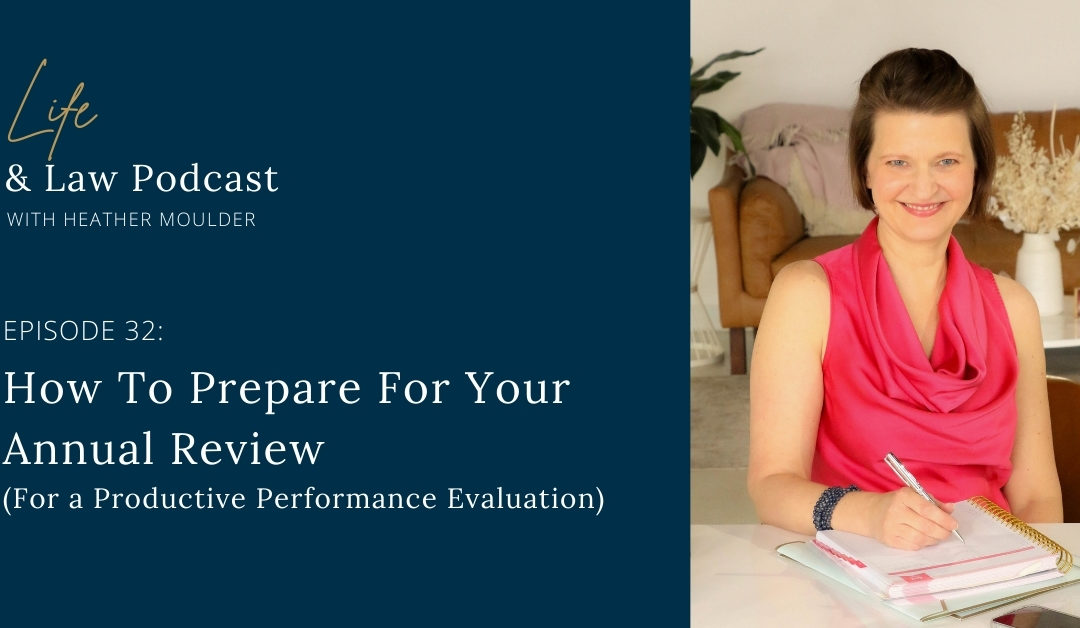 #32 How To Prepare For Your Annual Review