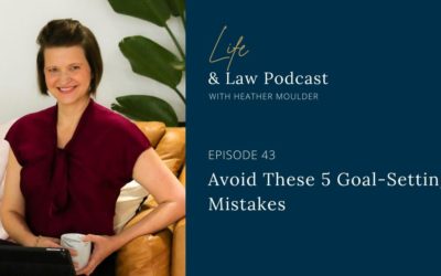 #43: Avoid These 5 Goal-Setting Mistakes