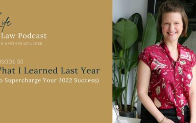 #50: What I Learned Last Year (To Supercharge Your 2022 Success)