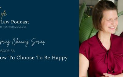 #56: How To Choose To Be Happy