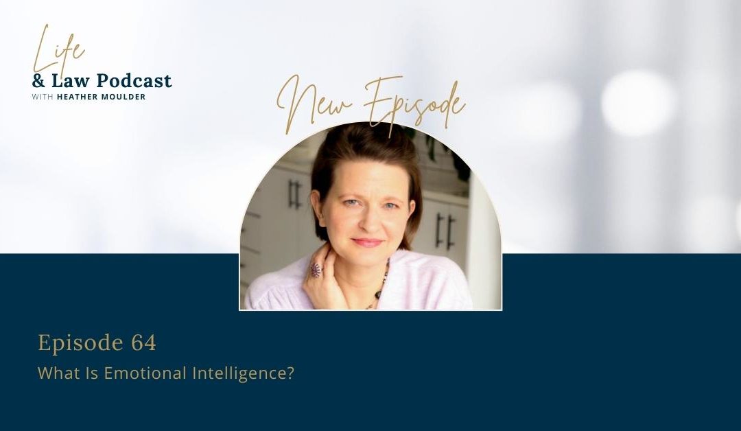 #64: What Is Emotional Intelligence?