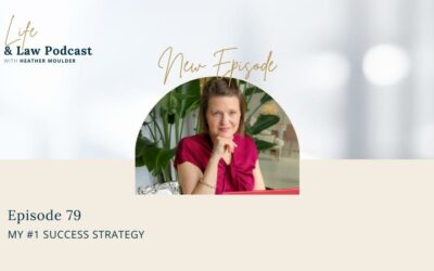 #79: My #1 Success Strategy