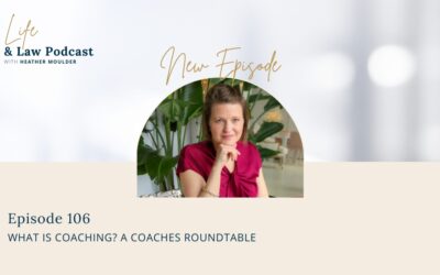 #106: What Is Coaching? A Coaching Roundtable Discussion.