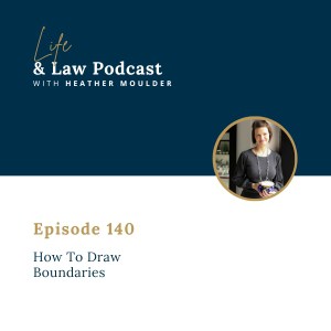 #140: How To Draw Boundaries